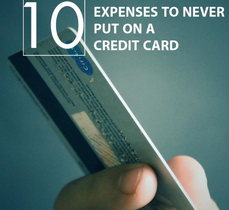 10 Expenses To Never Put On A Credit Card