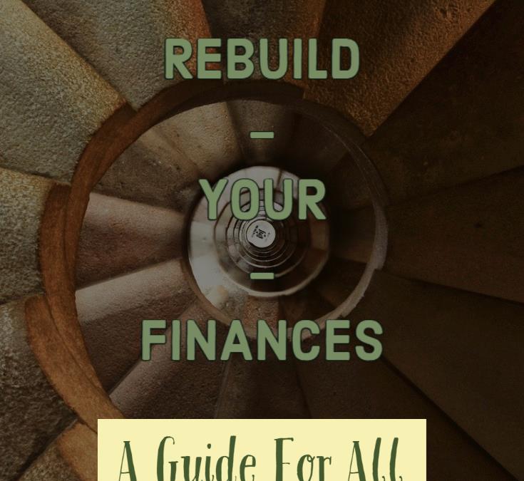 Rebuild Your Finances, Rebuild Your Life